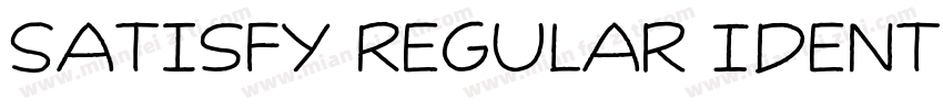 Satisfy Regular Identity H字体转换